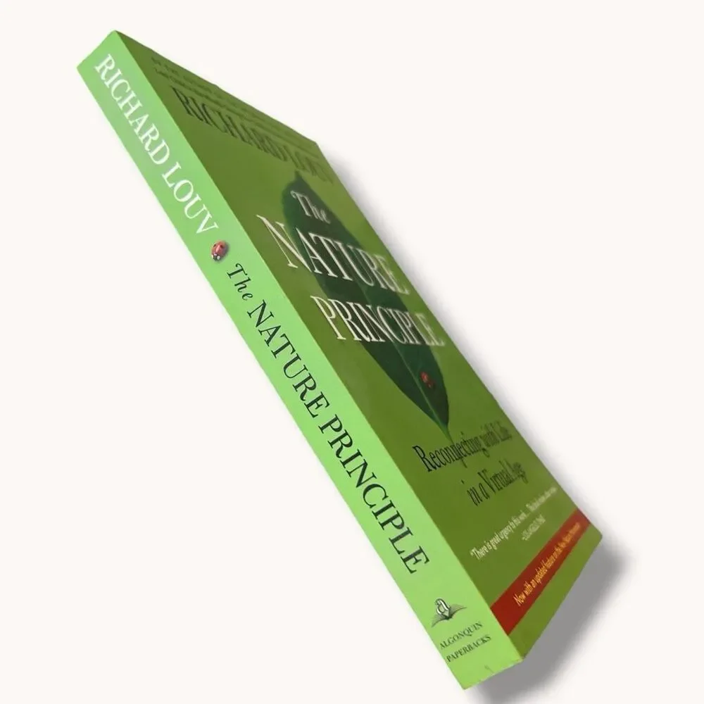 The Nature Principle Reconnecting with Life Paperback Richard Louv